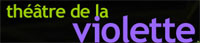 Th��tre de la violette
